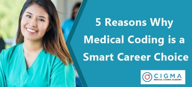 5 Reasons Why Medical Coding is a Smart Career Choice