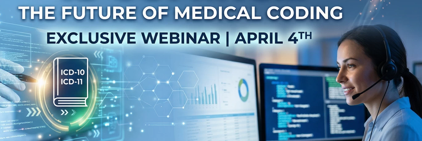 Webinar Alert: Navigating the 2026 Revolution in Medical Coding